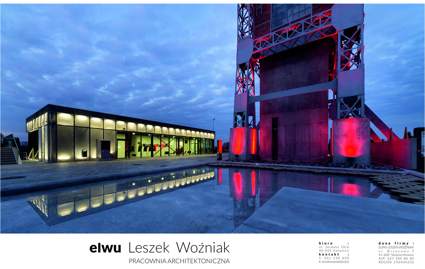 elwu Leszek Woniak - pracownia architektoniczna. Rewitalizacja szybw KWK Polska w witochowicach.